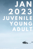 What Was New in January: Juvenile & Young Adult